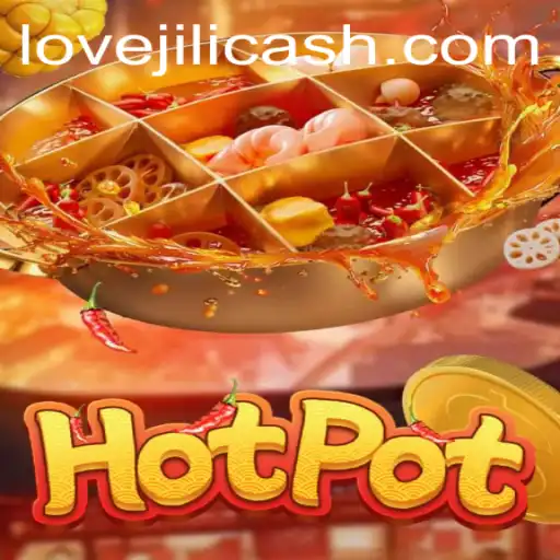 Exploring Hotpot: The Lovejili Adventure