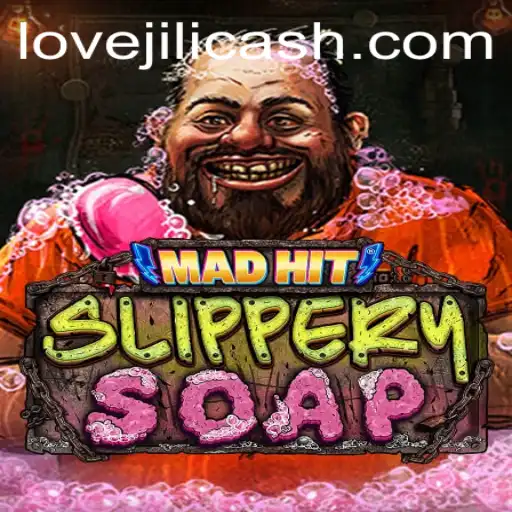 MadHitSlipperySoap: A Soap-tacular Adventure